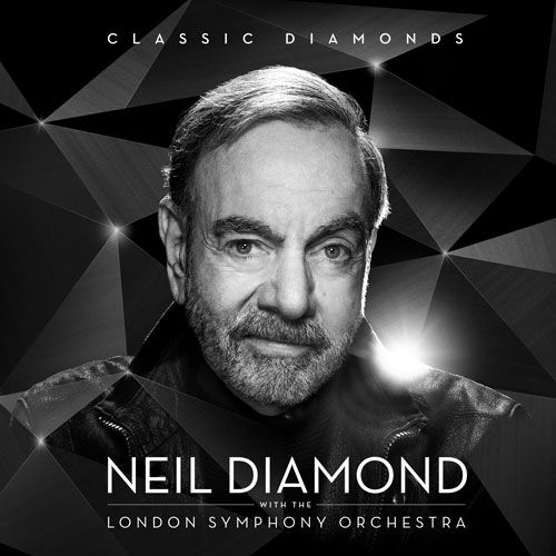 Capitol/UME release 'Neil Diamond With The London Symphony Orchestra,  Classic Diamonds' out now! And “Sweet Caroline” global singalong / TikTok  campaign begin. - Neil Diamond
